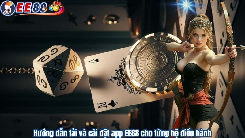 Hướng dẫn tải EE88 đơn giản và nhanh nhất